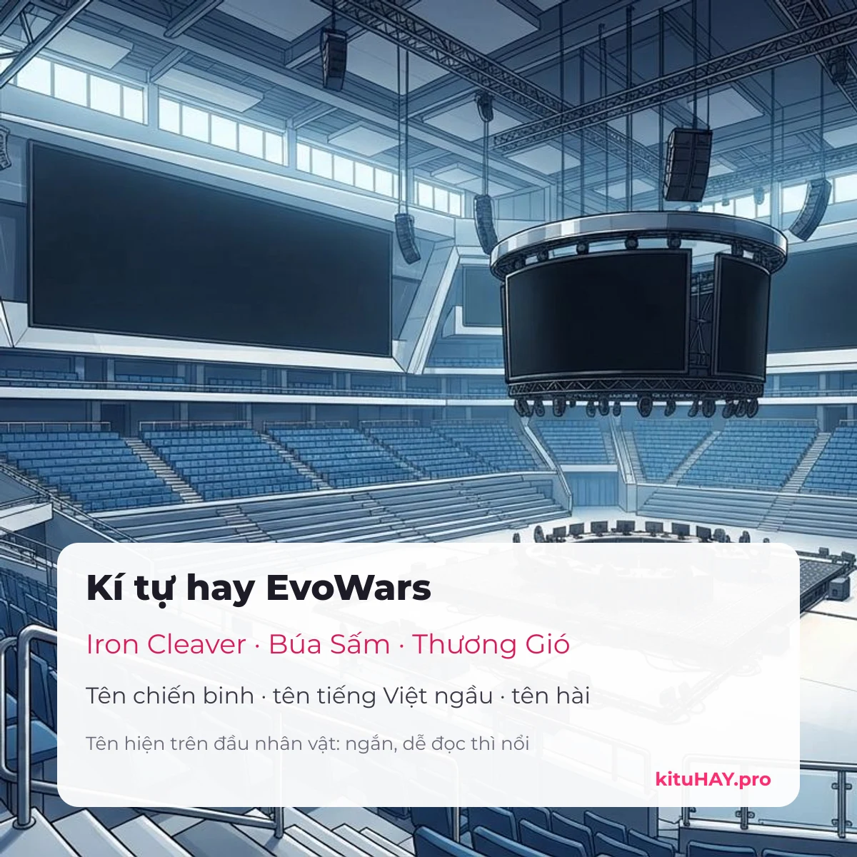 Kí tự hay EvoWars: tên chiến binh và tên tiếng Việt ngầu